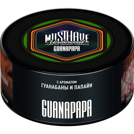 Must Have Guanapapa (с ароматом Гуанабаны и Папайи), 25 гр